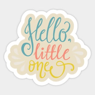 Hello little one Sticker